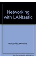 Networking with LANtastic