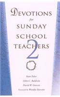 Devotions for Sunday School Teachers 2