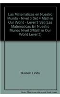 Las Matemáticas En Nuestro Mundo - Nivel 3 (Math in Our World: Level 3)
