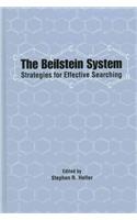 The Beilstein System: Strategies for Effective Searching (Computer Applications in Chemistry Collection)