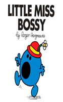 Little Miss Bossy: (Mr. Men and Little Miss)