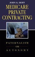 Medicare Private Contracting