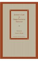 Justice v. Law in Greek Political Thought