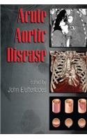 Acute Aortic Disease