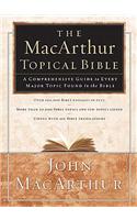The MacArthur Topical Bible