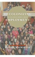 Decolonizing Employment