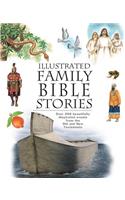 Illustrated Family Bible Stories: Over 200 Beautifully Illustrated Events from the Old and New Testaments