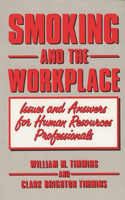 Smoking and the Workplace