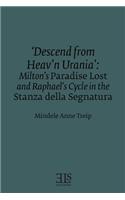 'Descend from Heav'n Urania'