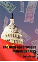 Best Government Money Can Buy