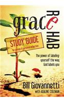 Grace Rehab Study Guide