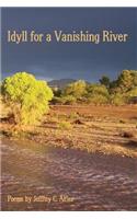 Idyll for a Vanishing River