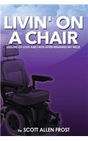 Livin' on a Chair