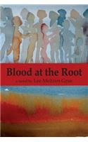 Blood at the Root