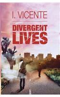 Divergent Lives