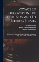 Voyage Of Discovery In The South Seas, And To Behring Straits
