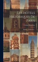 Les Hôtels Historiques De Paris