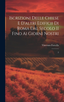 Iscrizioni delle chiese e d'altri edificii di Roma dal secolo 11 fino ai giorni nostri