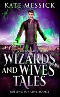 Wizards And Wives' Tales