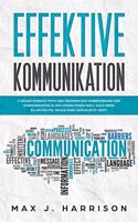 Effektive Kommunikation: 5 Grundlegende Tipps und Übungen zur Verbesserung der Kommunikation in der gespaltenen Welt, auch wenn es um Politik, Rasse oder Geschlecht geht!