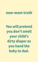 New Mom Truth