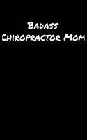 Badass Chiropractor Mom
