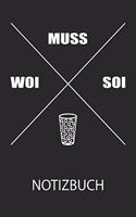 Woi muss soi Notizbuch