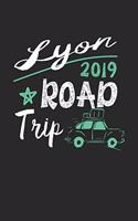 Lyon Road Trip 2019