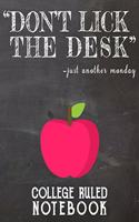 Don't Lick the Desk - Just Another Monday