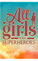 All Girls Are Superheros: Gratitude Journal