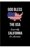 God Bless the USA Especially California it's Awesome