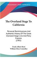 Overland Stage To California