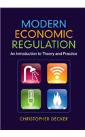 Modern Economic Regulation
