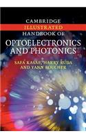 Cambridge Illustrated Handbook of Optoelectronics and Photonics