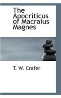 The Apocriticus of Macraius Magnes: (English)