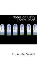 Notes on Daily Communion