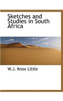 Sketches and Studies in South Africa