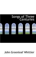 Songs of Three Centuries