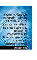 A Course of Elementary Mathematics
