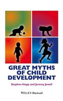 Great Myths of Child Development