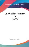 One Golden Summer V1 (1877)