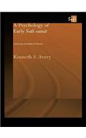 A Psychology of Early Sufi Samâ`