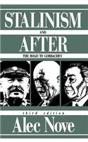 Stalinism and After