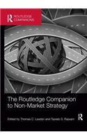 The Routledge Companion to Non-Market Strategy