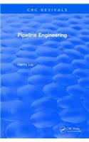 Revival: Pipeline Engineering (2004)