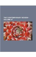 The Contemporary Review (Volume 47)