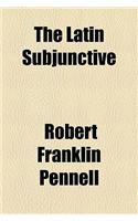 The Latin Subjunctive