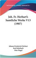 Joh. Fr. Herbart's Samtliche Werke V13 (1907)