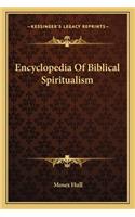 Encyclopedia Of Biblical Spiritualism