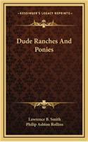Dude Ranches and Ponies